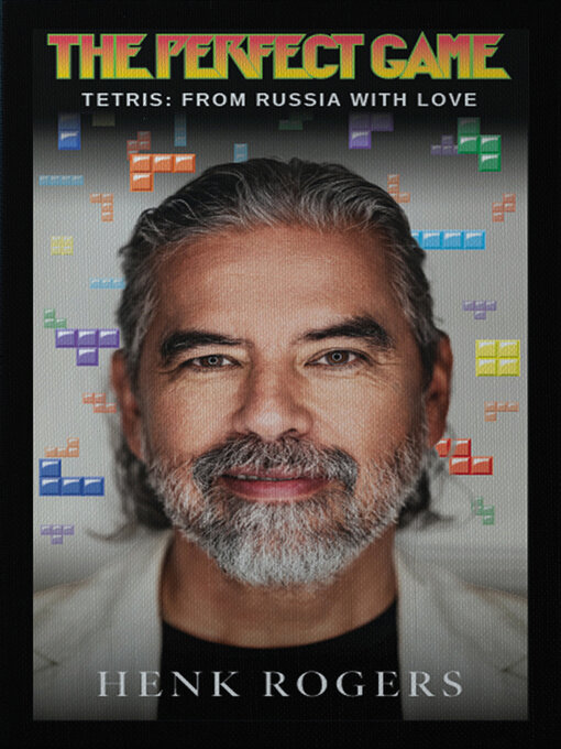 Title details for The Perfect Game by Henk B. Rogers - Available